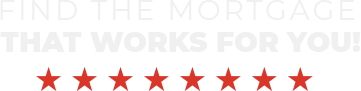 badge 3 Find the Mortgage That Works For You!